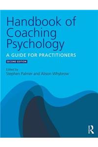 Handbook of Coaching Psychology