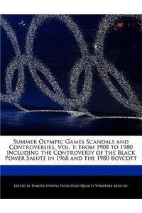 Summer Olympic Games Scandals and Controversies, Vol. 1