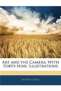 Art and the Camera: With Forty-Nine Illustrations