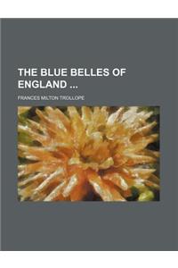 The Blue Belles of England