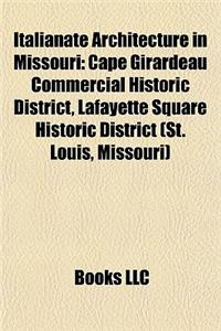 Italianate Architecture in Missouri