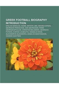 Greek Football Biography Introduction