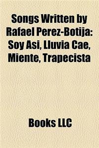 Songs Written by Rafael Perez-Botija