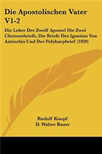 Die Apostolischen Vater V1-2