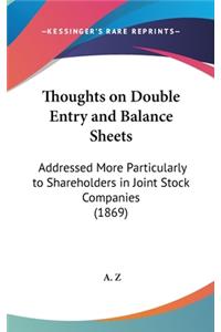 Thoughts on Double Entry and Balance Sheets