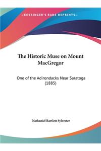 The Historic Muse on Mount MacGregor