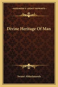 Divine Heritage Of Man