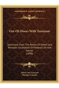 Out-Of-Doors With Tennyson