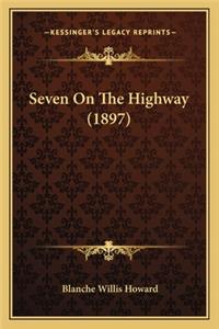 Seven On The Highway (1897)