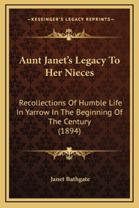Aunt Janet's Legacy To Her Nieces
