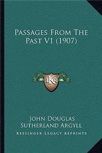 Passages From The Past V1 (1907)