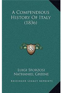 A Compendious History Of Italy (1836)