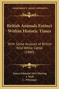 British Animals Extinct Within Historic Times