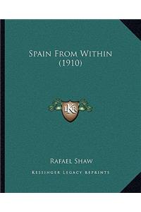 Spain From Within (1910)