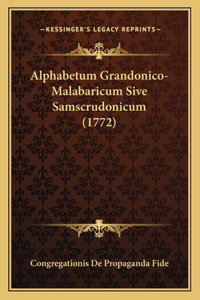 Alphabetum Grandonico-Malabaricum Sive Samscrudonicum (1772)