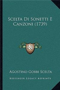Scelta Di Sonetti E Canzoni (1739)