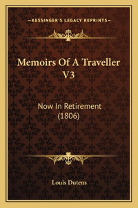Memoirs Of A Traveller V3