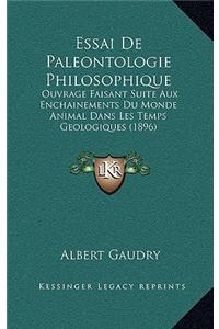 Essai De Paleontologie Philosophique