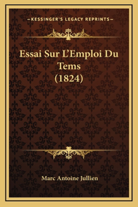Essai Sur L'Emploi Du Tems (1824)