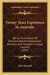 Twenty Years Experience In Australia