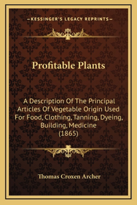 Profitable Plants