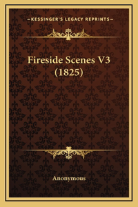 Fireside Scenes V3 (1825)