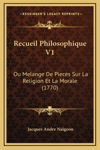 Recueil Philosophique V1