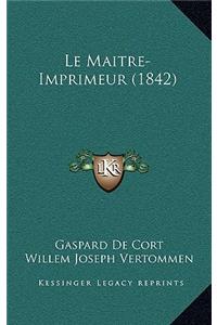 Le Maitre-Imprimeur (1842)