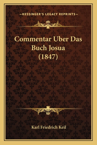Commentar Uber Das Buch Josua (1847)
