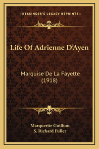 Life Of Adrienne D'Ayen