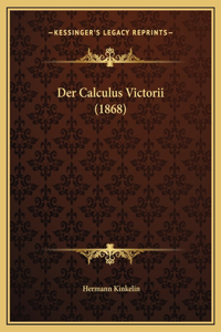 Der Calculus Victorii (1868)