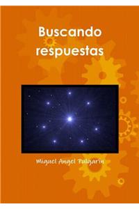 Buscando respuestas