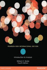 Introduction to Analysis: Pearson New International Edition