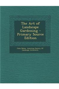 The Art of Landscape Gardening