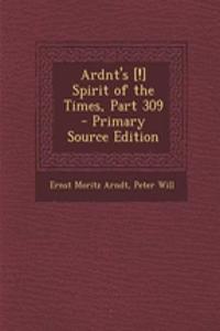 Ardnt's [!] Spirit of the Times, Part 309