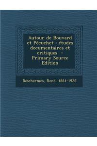 Autour de Bouvard Et Pecuchet