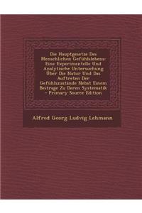 Die Hauptgesetze Des Menschlichen Gefuhlslebens