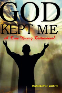 God Kept Me