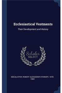 Ecclesiastical Vestments