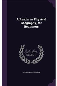 Reader in Physical Geography, for Beginners