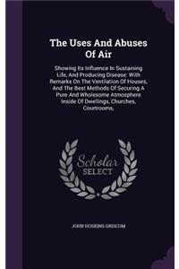 The Uses And Abuses Of Air