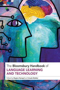 Bloomsbury Handbook of Language Learning and Technology