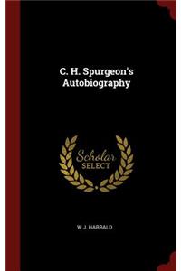 C. H. Spurgeon's Autobiography