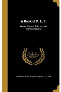 A Book of R. L. S.