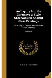 An Inquiry Into the Difference of Style Observable in Ancient Glass Paintings