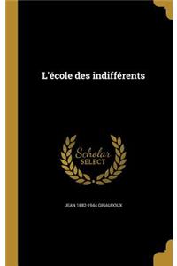 L'école des indifférents