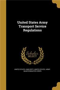 United States Army Transport Service Regulations