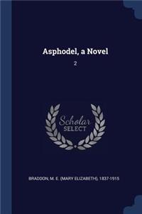 Asphodel, a Novel