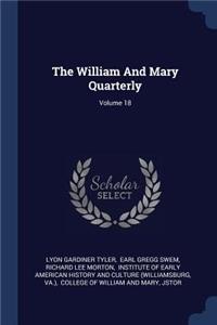 William And Mary Quarterly; Volume 18
