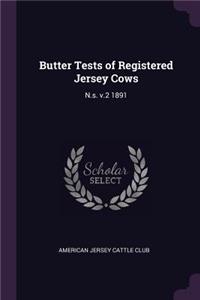 Butter Tests of Registered Jersey Cows